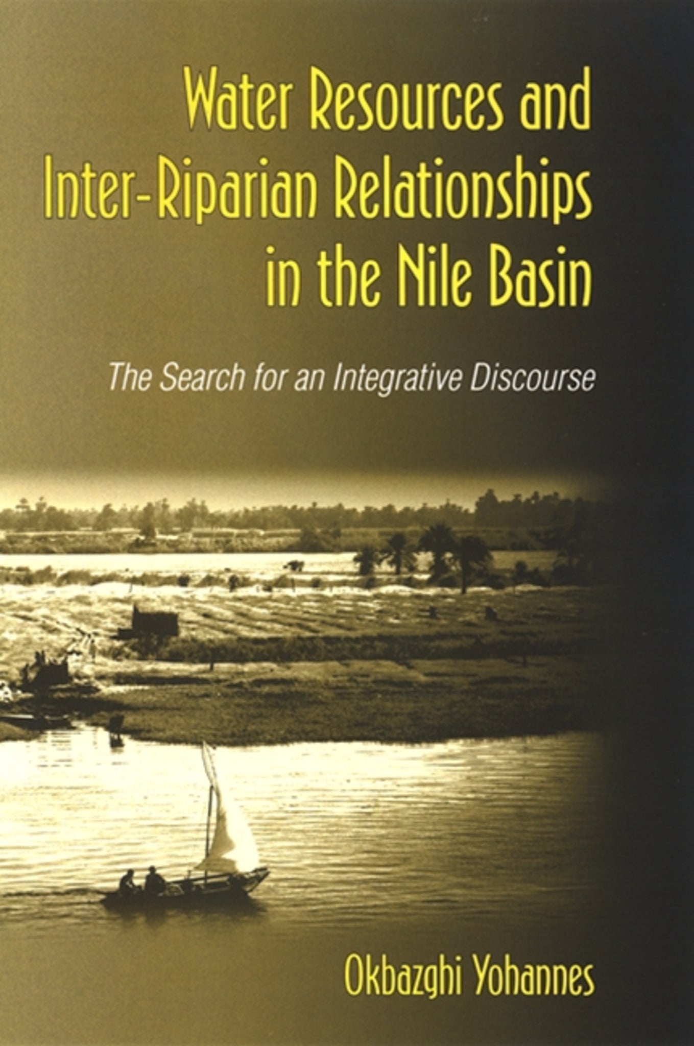 Cover image for Water Resources and Inter-Riparian Relations in the Nile Basin ISBN 9780791474310
